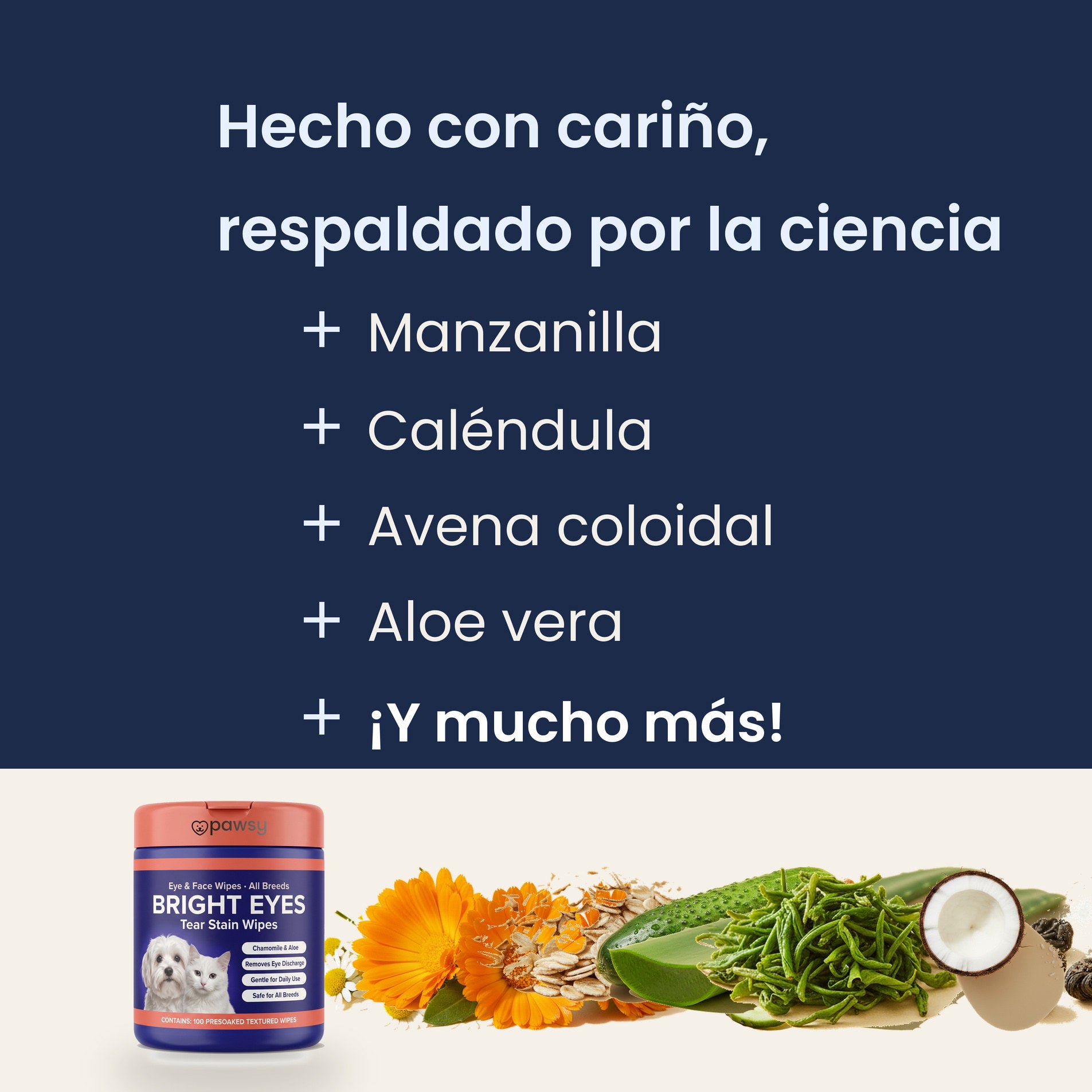 Ingredientes principales de las toallitas Pawsy Bright Eyes: manzanilla, caléndula, aloe vera y avena coloidal